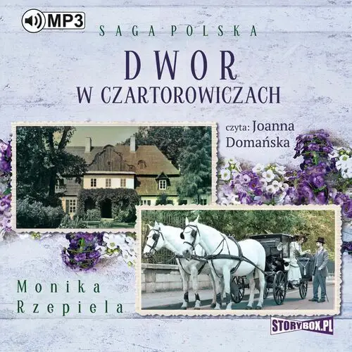 Dwór w czartorowiczach Monika rzepiela