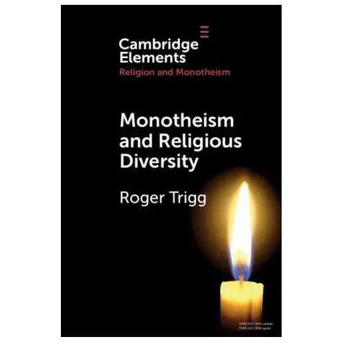 Monotheism and religious diversity Cambridge university press