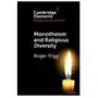 Monotheism and religious diversity Cambridge university press Sklep on-line