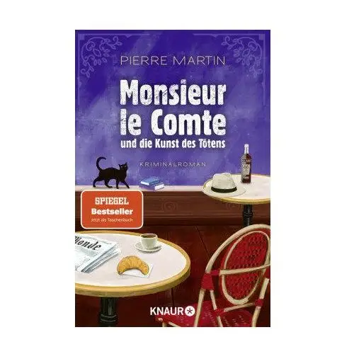 Monsieur le Comte und die Kunst des Tötens