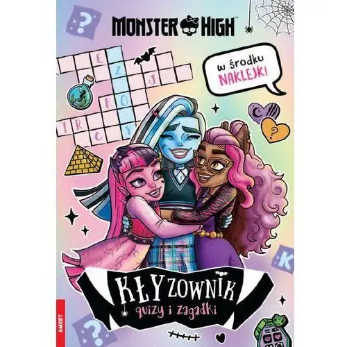 Monster High. KŁYzownik. Quizy i zagadki