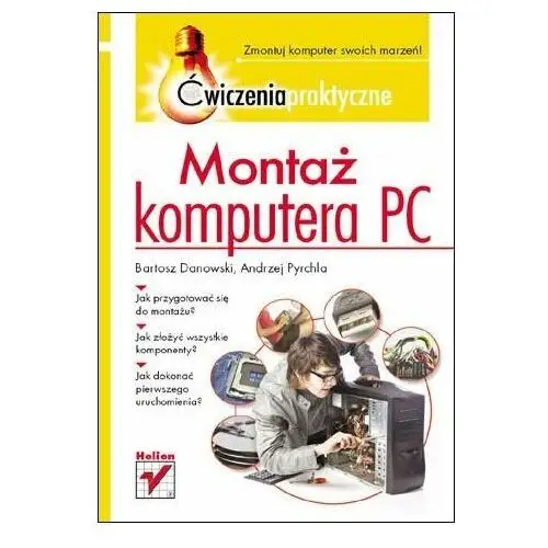 Montaż komputera PC. Ćwiczenia praktyczne