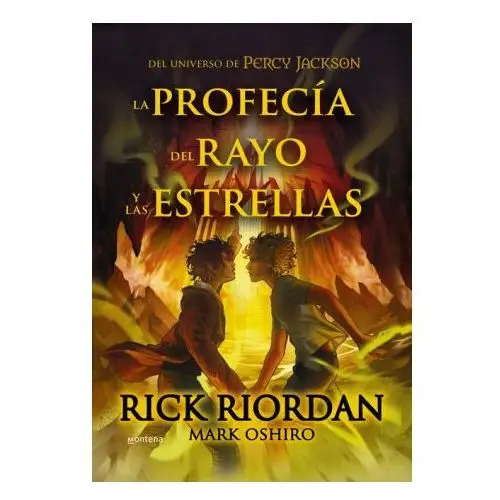 La profecía del rayo y las estrellas / from the world of percy jackson: the sun and the star Montena