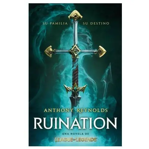 Montena Ruination. una novela de league of legends / ruination