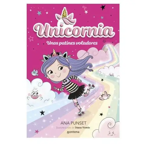 Unicornia 8 - unos patines voladores Montena