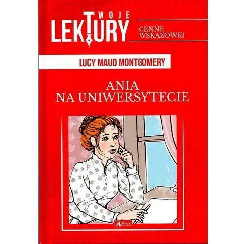 Montgomery lucy maud Ania na uniwersytecie