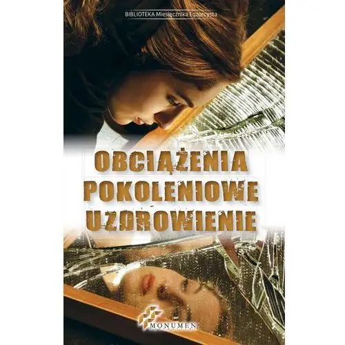 Obciążenia pokoleniowe, uzdrowienie