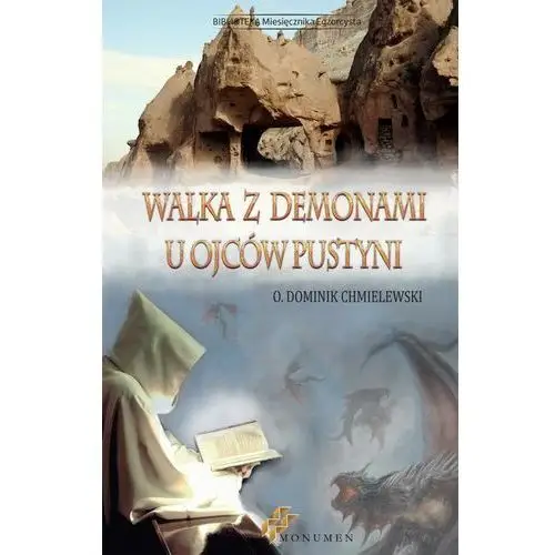 Walka z demonami u ojców pustyni Monumen