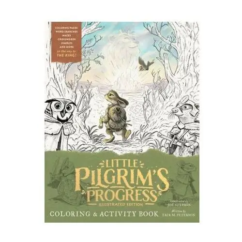 The little pilgrim's progress illustrated edition coloring and activity book Moody publ