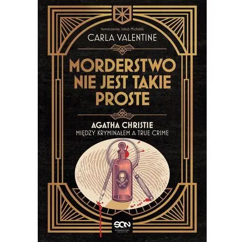 Morderstwo nie jest takie proste. agatha christie między kryminałem a true crime