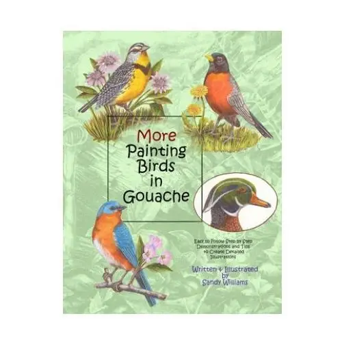 More painting birds in gouache Createspace independent publishing platform