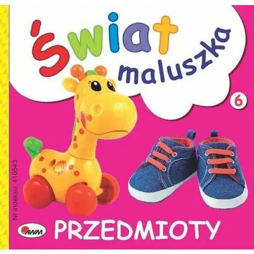 Ksiazeczka eduk opr tw świat maluszka przedmioty 100x100