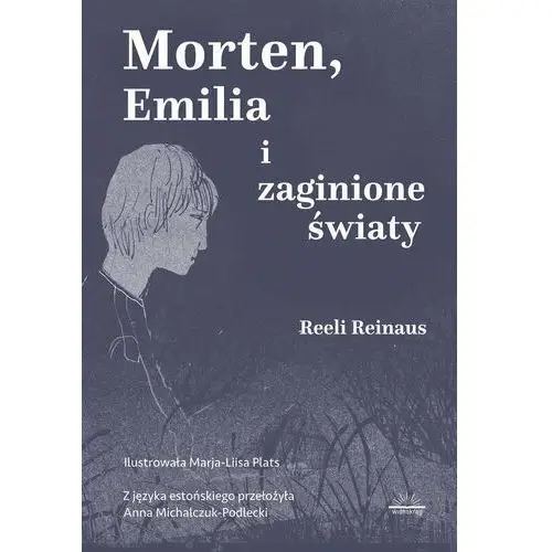 Morten, Emilia i zaginione światy