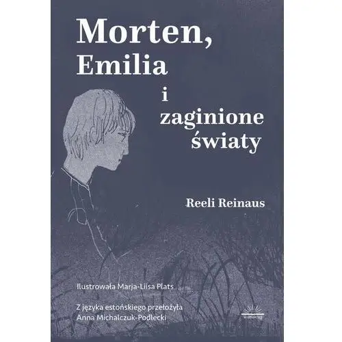 Morten, Emilia i zaginione światy