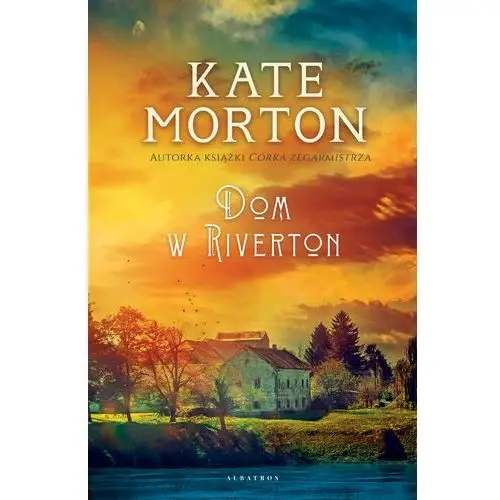 Morton kate Dom w riverton