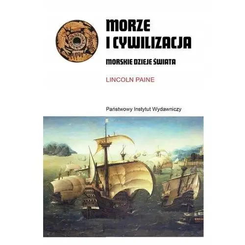 Morze i cywilizacja Lincoln Paine