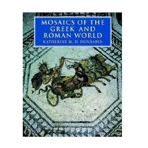 Mosaics of the Greek and Roman World