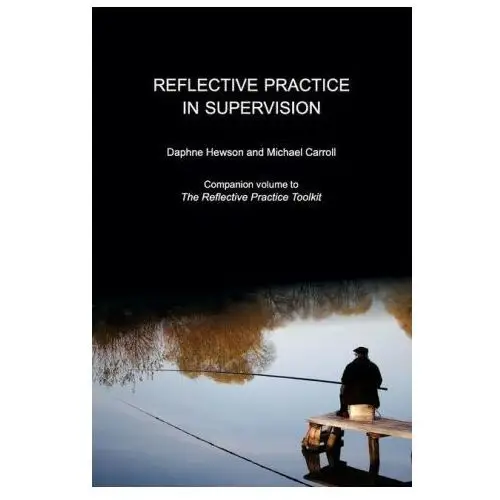 Reflective Practice in Supervision