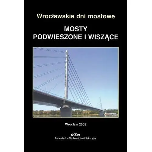 Mosty. Podwieszone i wiszące