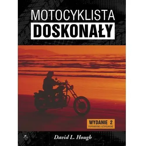 Motocyklista doskonały David L. Hough