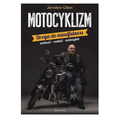 Motocyklizm. Droga do mindfulness