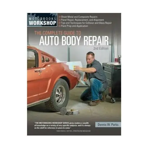 Motorbooks international Complete guide to auto body repair