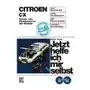 Citroen cx, benzin- und dieselmotoren (alle modelle) Motorbuch verlag Sklep on-line