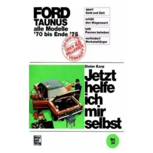 Ford Taunus (alle Modelle 70 bis Ende 75)