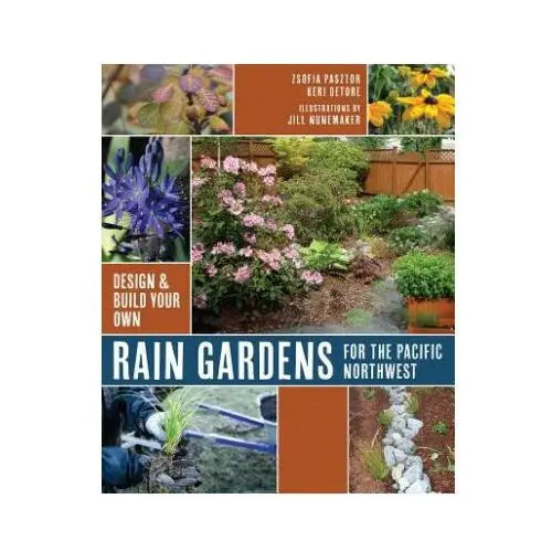 Mountaineers books Rain gardens for the pacific northwest