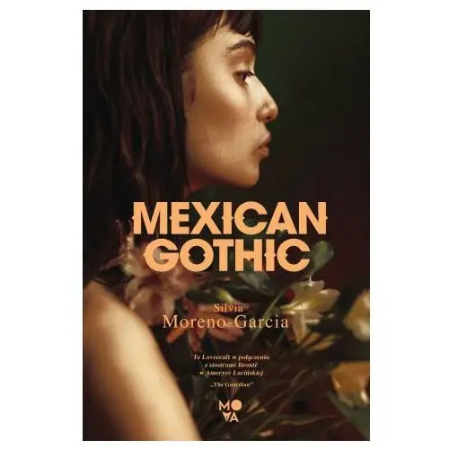 Mova Mexican gothic