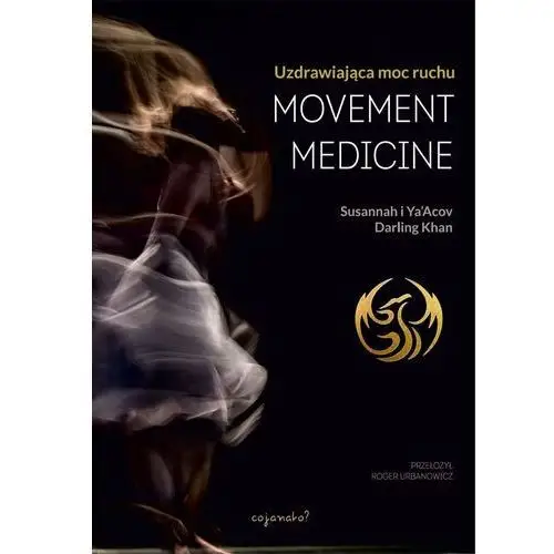 Movement Medicine