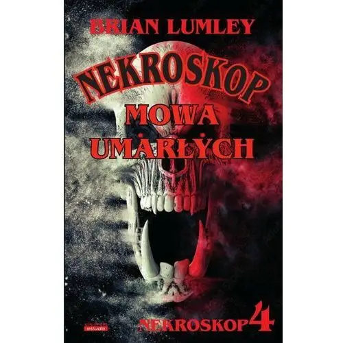 Mowa umarłych. Nekroskop. Tom 4