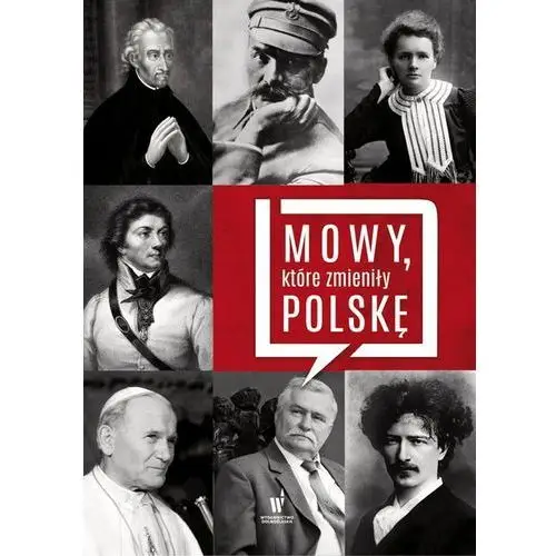 Mowy, które zmieniły Polskę- bezpłatny odbiór zamówień w Krakowie (płatność gotówką lub kartą)