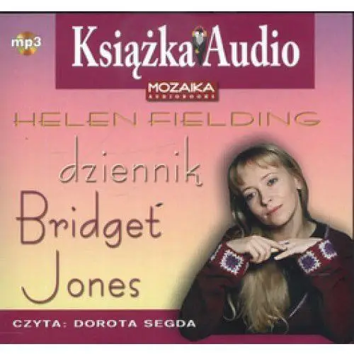 Dziennik bridget jones (książka audio) Mozaika