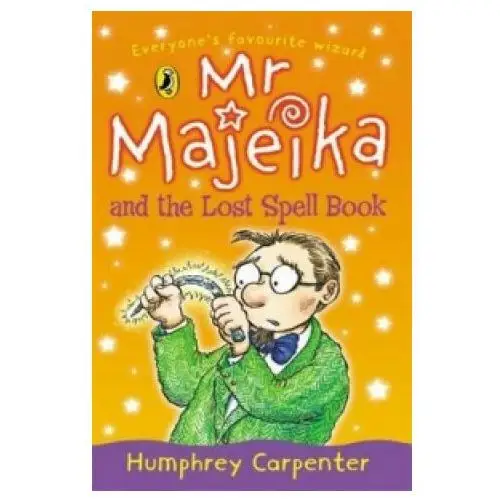 Mr majeika and the lost spell book Penguin random house children's uk