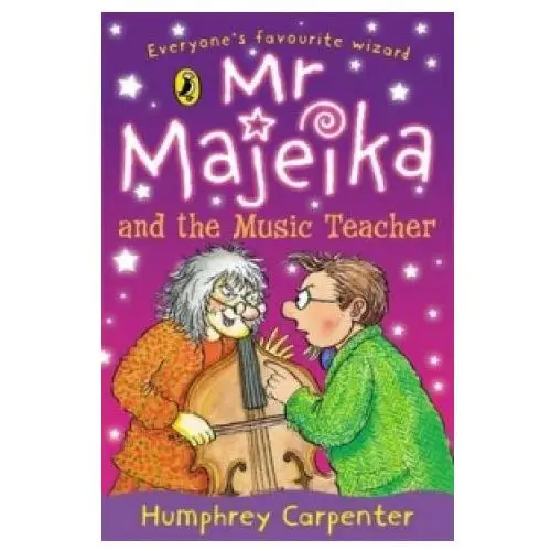 Mr majeika and the music teacher Penguin random house children's uk