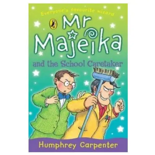 Mr Majeika and the School Caretaker