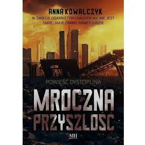 Mroczna przyszłość (E-book)