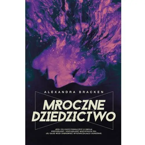 Mroczne dziedzictwo. Mroczne umysły. Tom 4