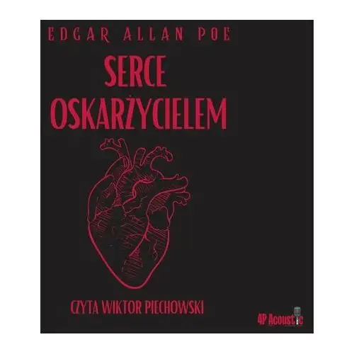 Mroczne opowieści. Serce oskarżycielem