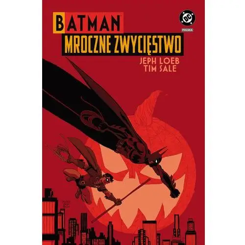 Mroczne zwycięstwo. Batman