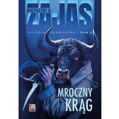 Mroczny krąg. Trylogia grobiańska. Tom 2