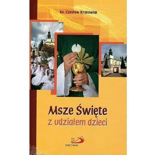 Msze Święte z udziałem dzieci