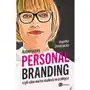 Mt biznes Autentyczny personal branding, czyli silna marka osobista w praktyce Sklep on-line