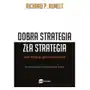 Dobra strategia, zła strategia. czym się różnią i jakie to ma znaczenie - richard p. rumelt Mt biznes Sklep on-line