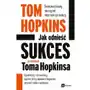 Mt biznes Jak odnieść sukces - przewodnik toma hopkinsa Sklep on-line