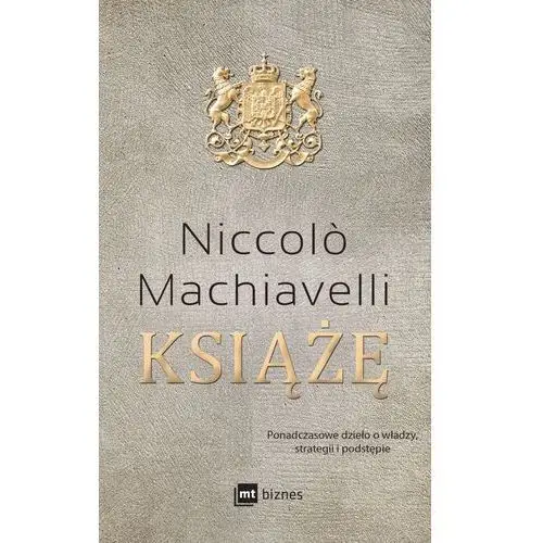 Mt biznes Książę - niccolo machiavelli