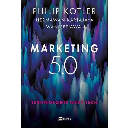 Marketing 5.0. technologie next tech