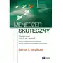 Menedżer skuteczny. Efektywności można się nauczyć - Peter F. Drucker,597KS (7266213) Sklep on-line