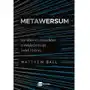 Metawersum. Jak internet przyszłości zrewolucjonizuje świat i biznes (E-book) Sklep on-line